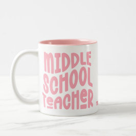 Middle School Teacher Pink Typography Två-Tonad Mugg