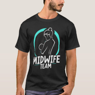 Midfru Team Job Ord Midwifery Midwifes T Shirt