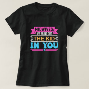 Midfruar tar ut Kid i dig... T Shirt