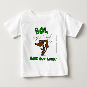 Midge ’BOL Bark Out Loud’ Infant T-Shirt