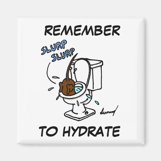 Midge "Kom ihåg till Hydrate" Magnet (Framsidan)