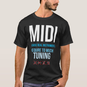 Midi eftersom verkliga instrument kräver justering t shirt