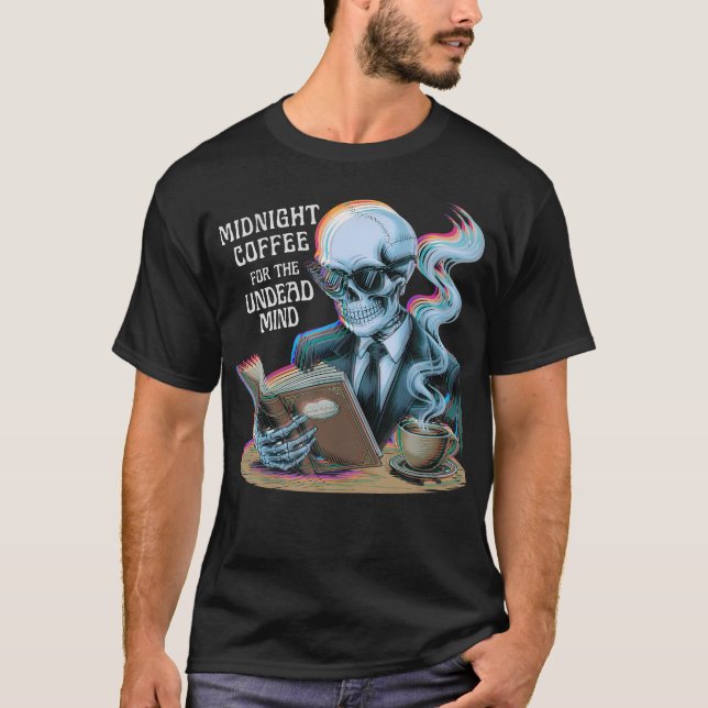 Midnight Coffee Odöd Sinnes Skelett Läs Bok  T Shirt (Framsida)