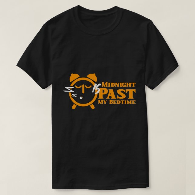 "Midnight Past My Bedtime" Funny New Year Quote T Shirt (Design framsida)