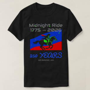 Midnight Ride 1775–2026 • 250 år hyllning T Shirt