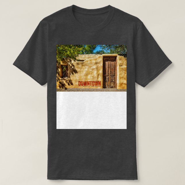 Midtown Santa Fe New mexico T Shirt (Design framsida)