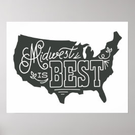 Midwest är Best - Art Print Poster