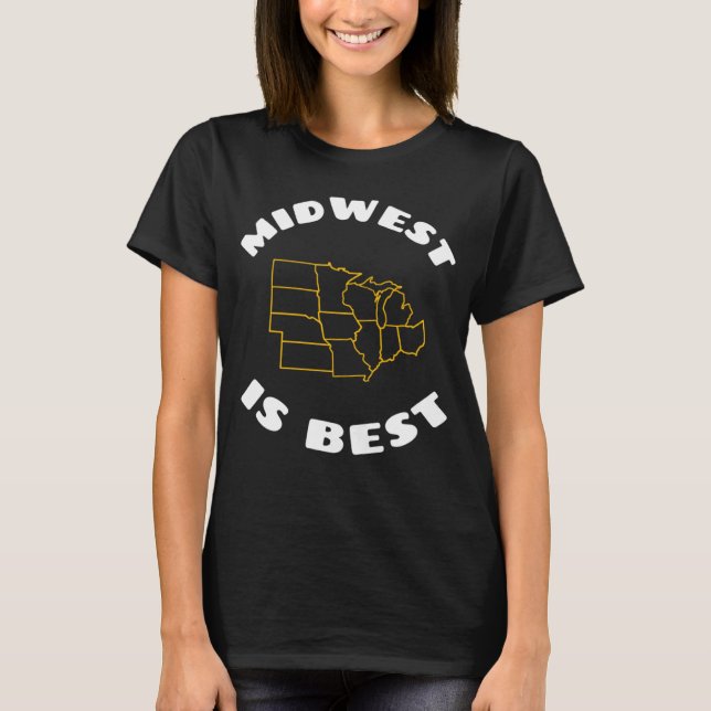 Midwest är Best T Shirt (Framsida)