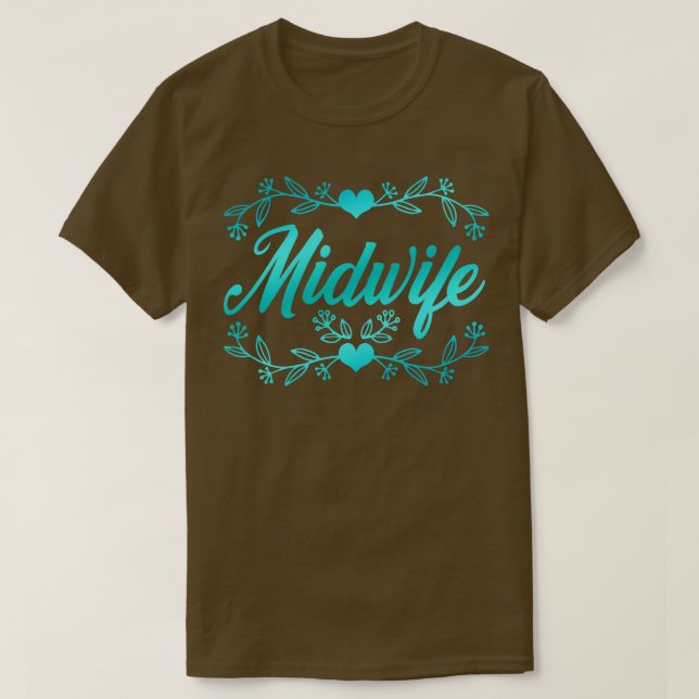 Midwifery Birthing Support Women Doula Midfru T Shirt (Design framsida)