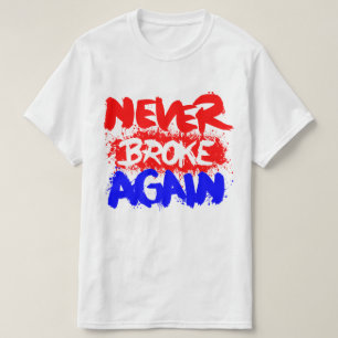 Mig aldrig fattig förmiddag igen t shirt