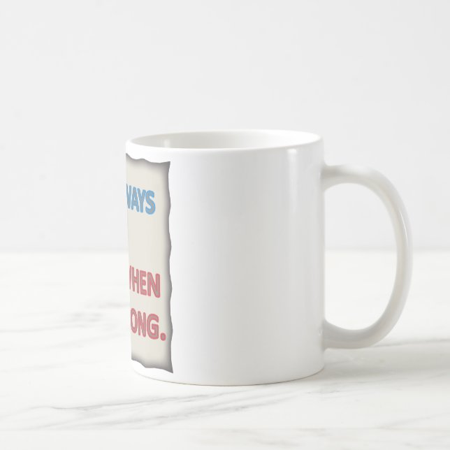 Mig alltid höger förmiddag kaffemugg (Höger)