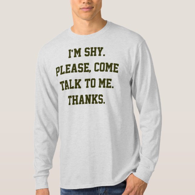 Mig blyg förmiddag. Behaga, komm samtalet till T-shirt (Framsida)