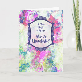 Mig eller choklad? – Roligt romantiskt kort – Chok