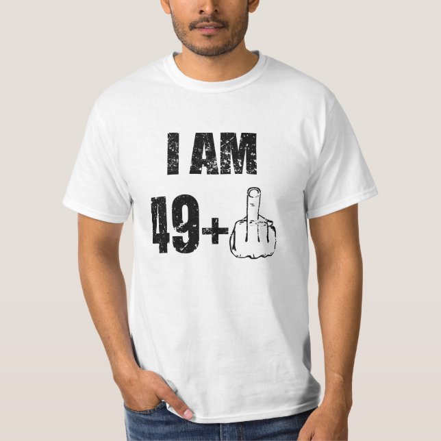 Mig förmiddag 49 plus en rolig 50th t shirt (Framsida)