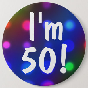 Mig förmiddag 50! Eller någon ålderfödelsedag Knapp