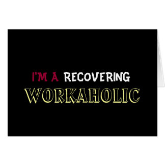 Mig förmiddag A som ÅTERSTÄLLER WORKAHOLIC Hälsningskort