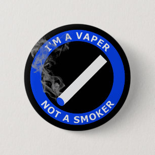 Mig förmiddag A VAPER, INTE EN RÖKARE Knapp