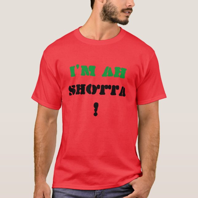 Mig förmiddag ah, SHOTTA! T-shirt (Framsida)