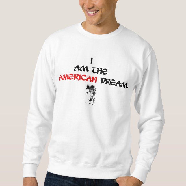 Mig förmiddag amerikanska drömmentröjan sweatshirt (Framsida)