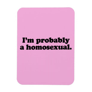 Mig förmiddag ANTAGLIGEN EN HOMOSEXUELL PERSON Magnet