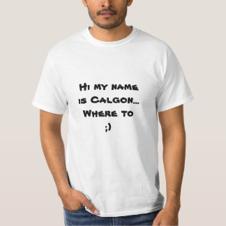 Mig förmiddag Calgon T-shirt