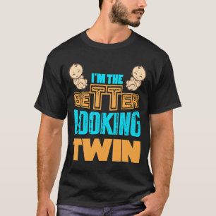 Mig förmiddag den bättre tittar twillingar, gåv t shirt