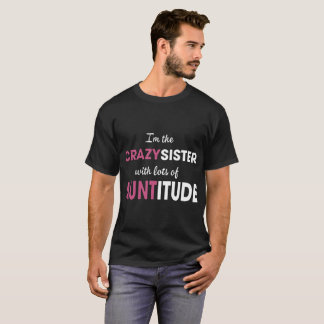 Mig förmiddag den galna systern med t shirt