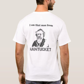Mig förmiddag den man från NANTUCKET T-shirt