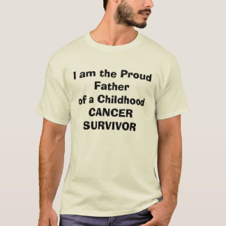 Mig förmiddag den stolt fadern av en barndomCANCER T Shirt