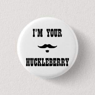 Mig förmiddag din Huckleberry Doc Holliday Knapp