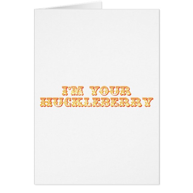 Mig förmiddag din Huckleberry Hälsningskort (Framsidan)