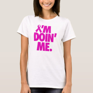 Mig förmiddag DOIN MIG. (BRÖSTCANCERMEDVETENHET) T-shirt