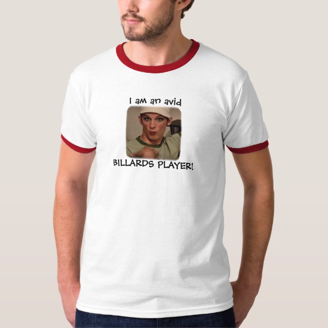 "Mig förmiddag en avid BILLARDS-SPELARE! ", T Shirt (Framsida)