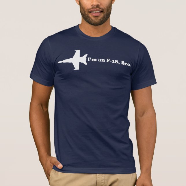 Mig förmiddag en F-18, Bro T-tröja Tee (Framsida)
