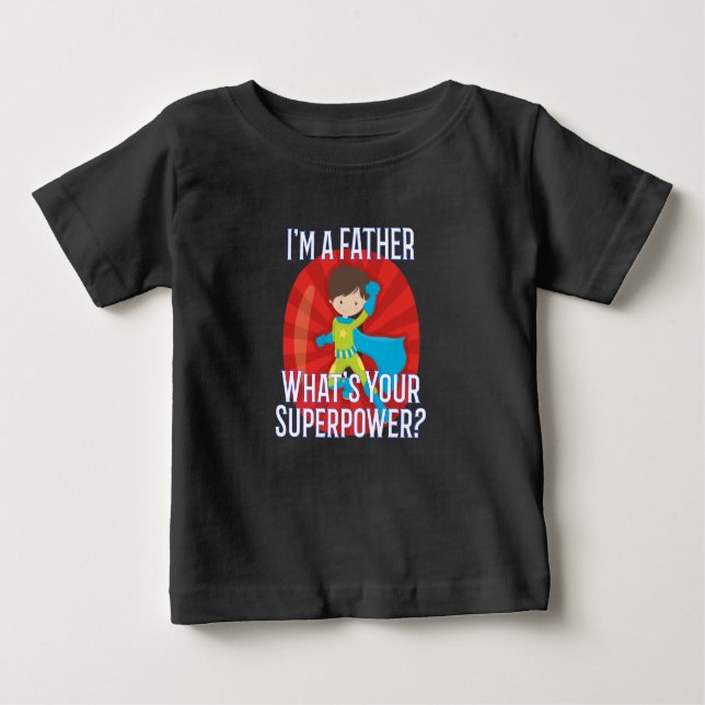 Mig förmiddag en far vad är din Superpowergåva för T Shirt (Framsida)