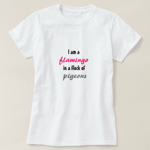 Mig förmiddag en flamingo i en flock av duvor t shirt
