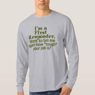 Mig förmiddag en första Responder… T-shirt