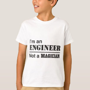 Mig förmiddag en ingenjör, inte en trollkarl t-shirt