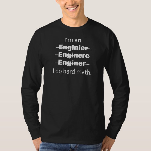 Mig förmiddag en ingenjörlångärmadskjorta tee (Framsida)