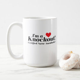 Mig förmiddag en knockout! CRNA Kaffemugg