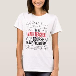 Mig förmiddag en Mathlärare med problem T-shirt