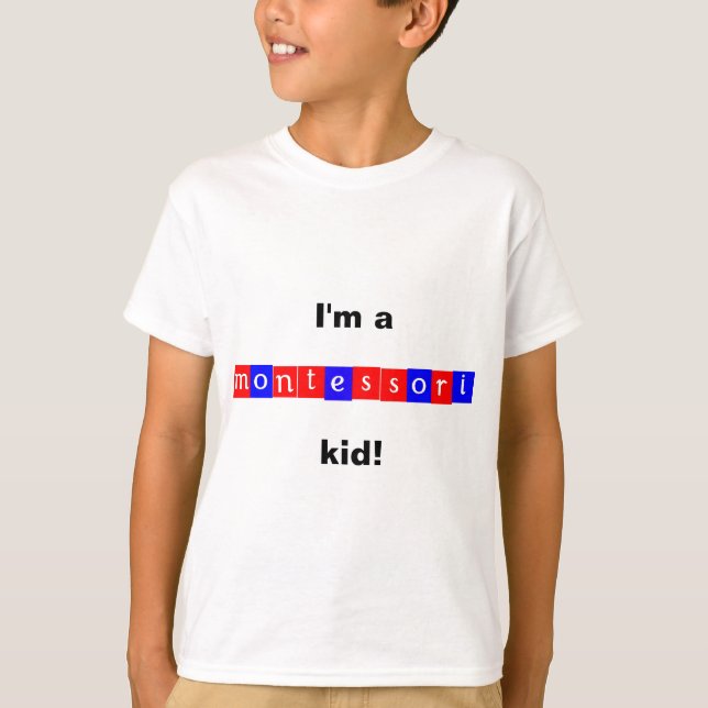 'Mig förmiddag en montessoriunge! ", T Shirt (Framsida)