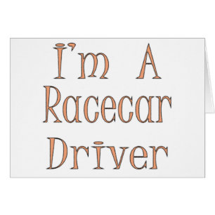 Mig förmiddag en Racecar chaufför Hälsningskort