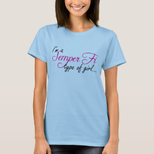 Mig förmiddag en Semper Fi typ av flickan… Tee Shirt