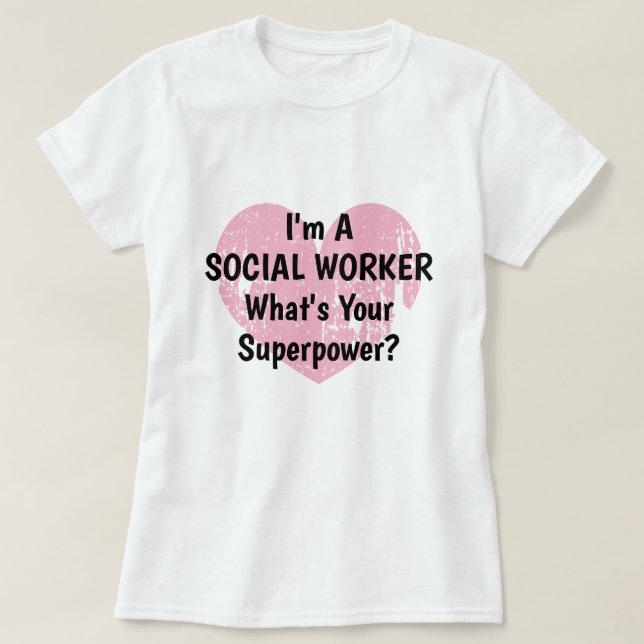 Mig förmiddag en socialarbetare vad är din skjorta tee shirt (Design framsida)
