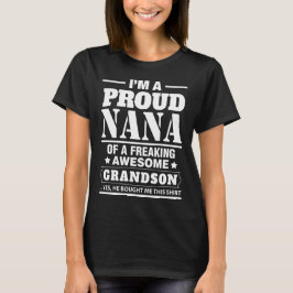 Mig förmiddag en stolt Nana av A som flipper ur Tee Shirt