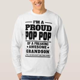 Mig förmiddag en stolt poppop av A som flipper ur Tee Shirt