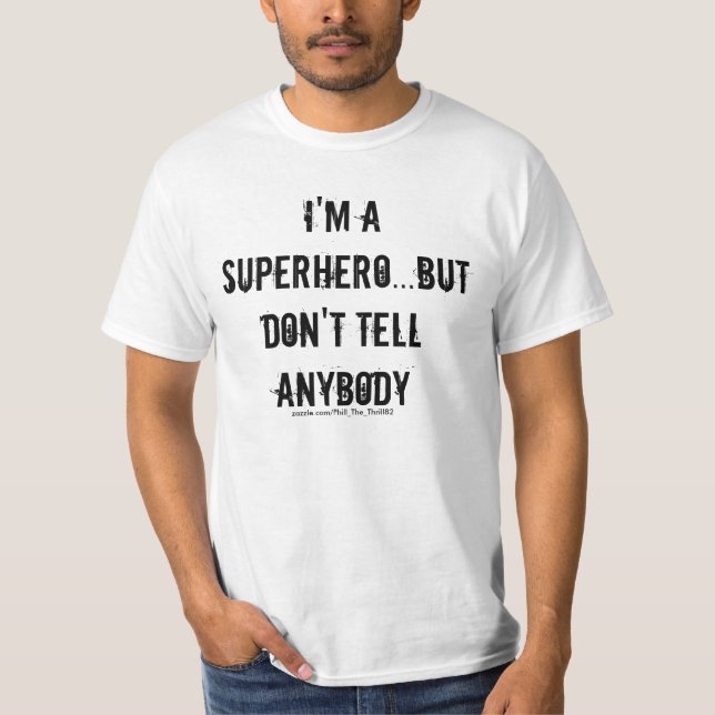 Mig förmiddag en Superhero Tee Shirt (Framsida)