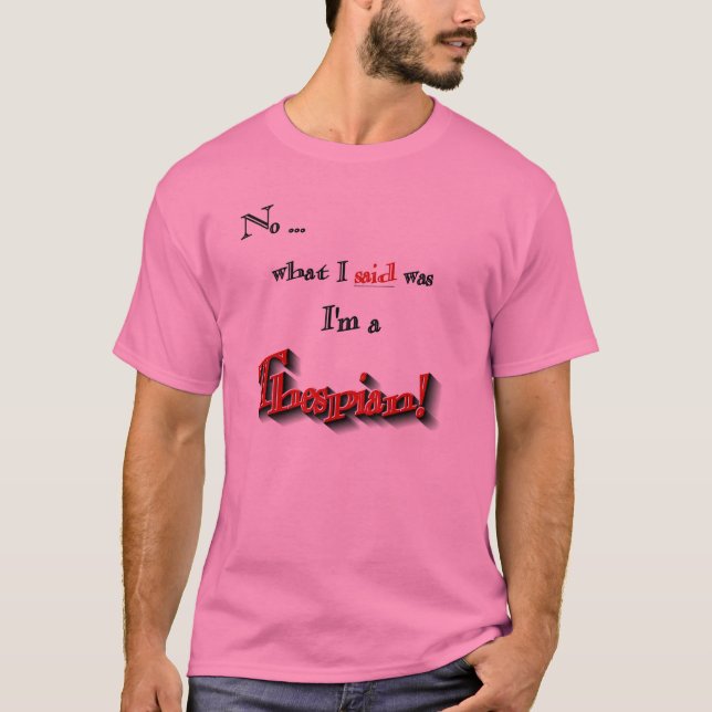 Mig förmiddag en Thespian Tee (Framsida)