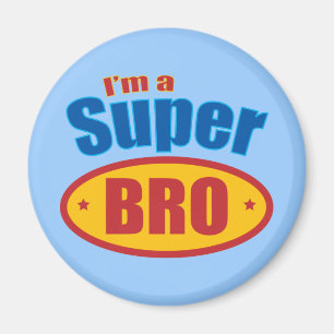 Mig förmiddag en toppen Bro toppen hjältebroder Magnet